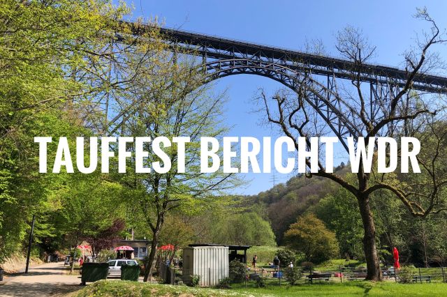 Mehr über den Artikel erfahren Bericht WDR Tauffest